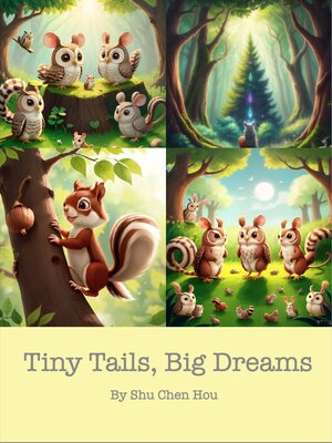 cover image of Tiny Tails, Big Dreams